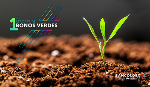 Primer reporte de Bonos Verdes Bancóldex Primer reporte de Bonos Verdes Bancóldex