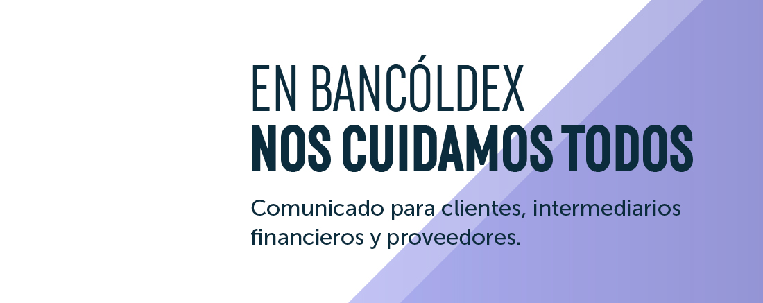 En Bancóldex nos cuidamos todos